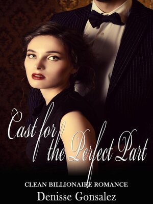 cover image of Cast for the Perfect Part